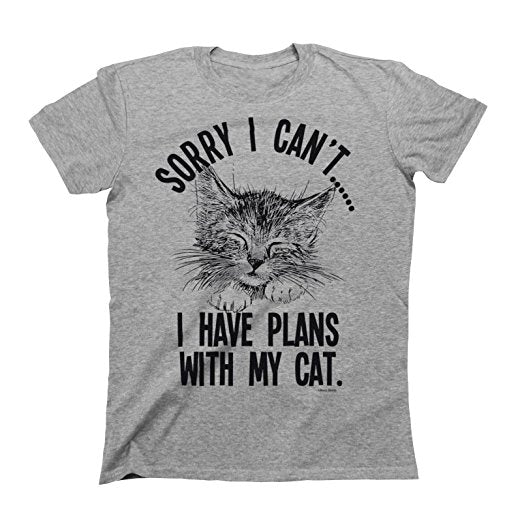 Sorry I cant..I Have Plans With My Cat Shirt
