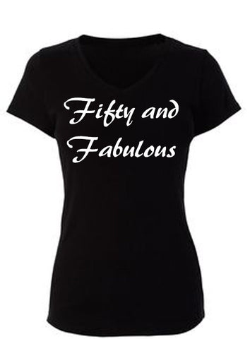 Fifty And Fabulous Shirt