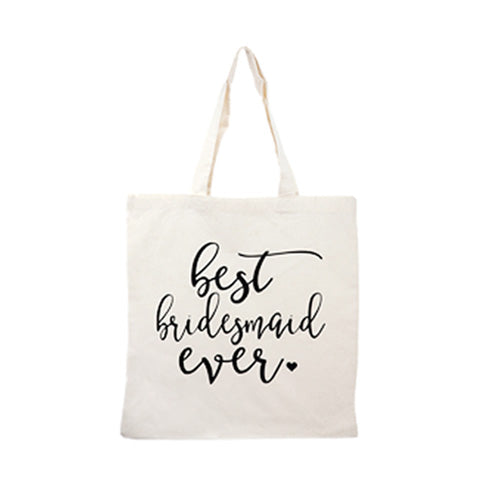 best bridesmaid ever tote bag