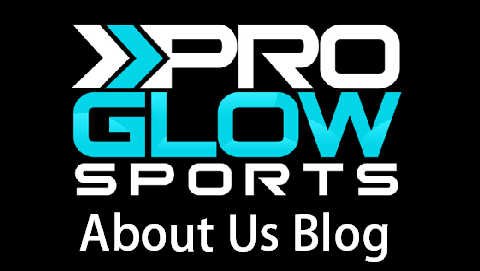 Pro Glow Sports About Us Blog