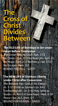The Cross of Christ Divides Between: