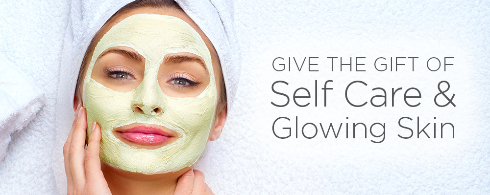 give the gift of self care & glowing skin