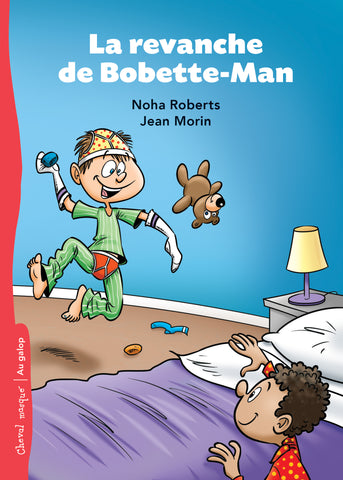 La revanche de Bobette-Man (PDF numérique) - 213920 La revanche de Bobette-Man (PDF numérique)