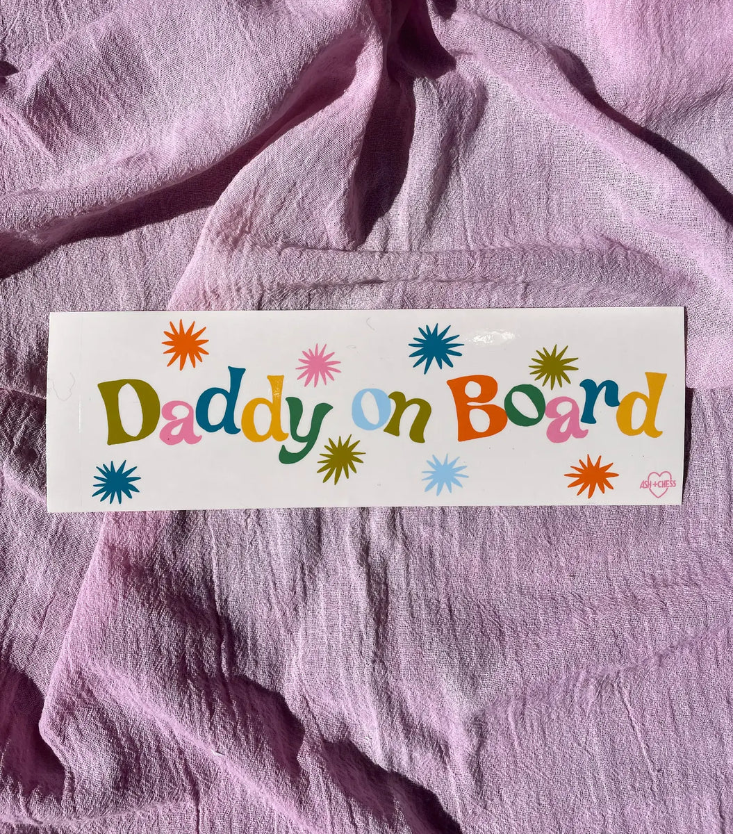 Bumper Sticker Daddy On Board Paper Pastries 
