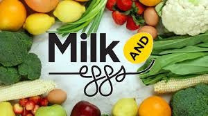Milk and Eggs and Everything You Eat