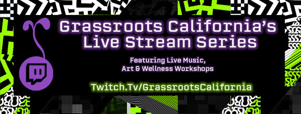 Grassroots California Live Stream Series