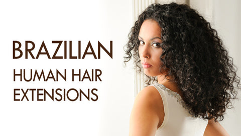 5A Brazilian Human Hair Extensions The Most Sought Hair