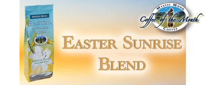 Easter Sunrise Blend Coffee