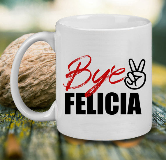 Bye Felecia PPersonalized Ceramics mug