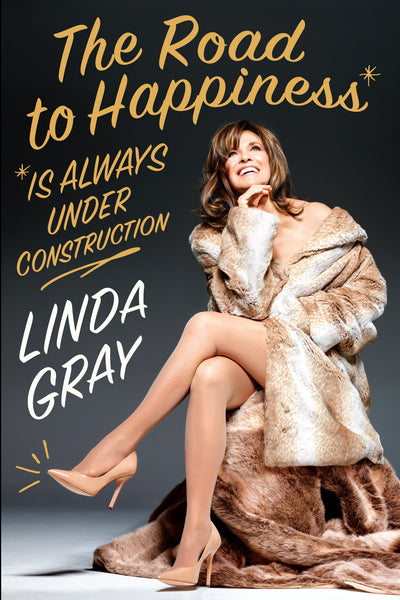 The Road To Happiness Is Always Under Construction