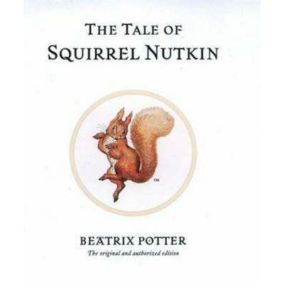 Warne The World of Peter Rabbit Complete Collection - The Tale of Squirrel Nutkin