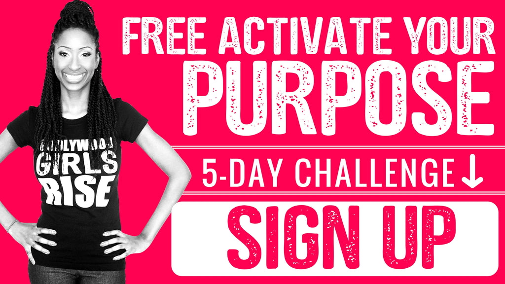 Grab My Free Activate Your Purpose 5-Day Challenge