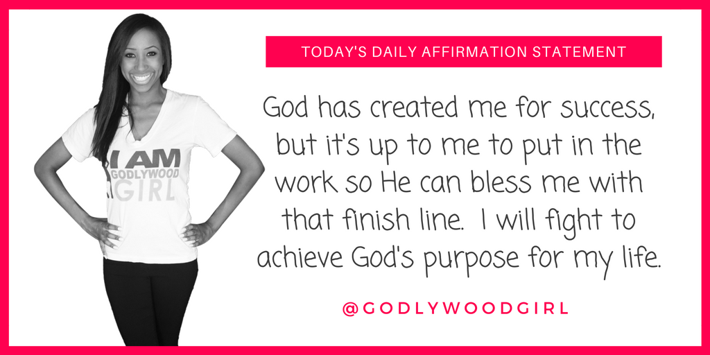 Godlywood Girl Daily Affirmation Statement