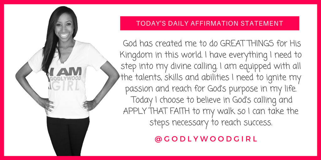 Godlywood Girl Daily Affirmation Statement