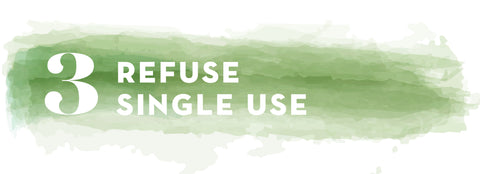 Refuse Single Use