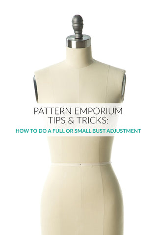 how to do a full bust adjustment Pattern Emporium