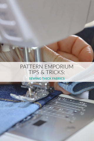 tips for sewing thick fabrics