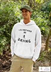 I'd rather be skiing SKI STUFF hoodie