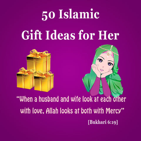 Islamic Gift Ideas for a Muslim Woman