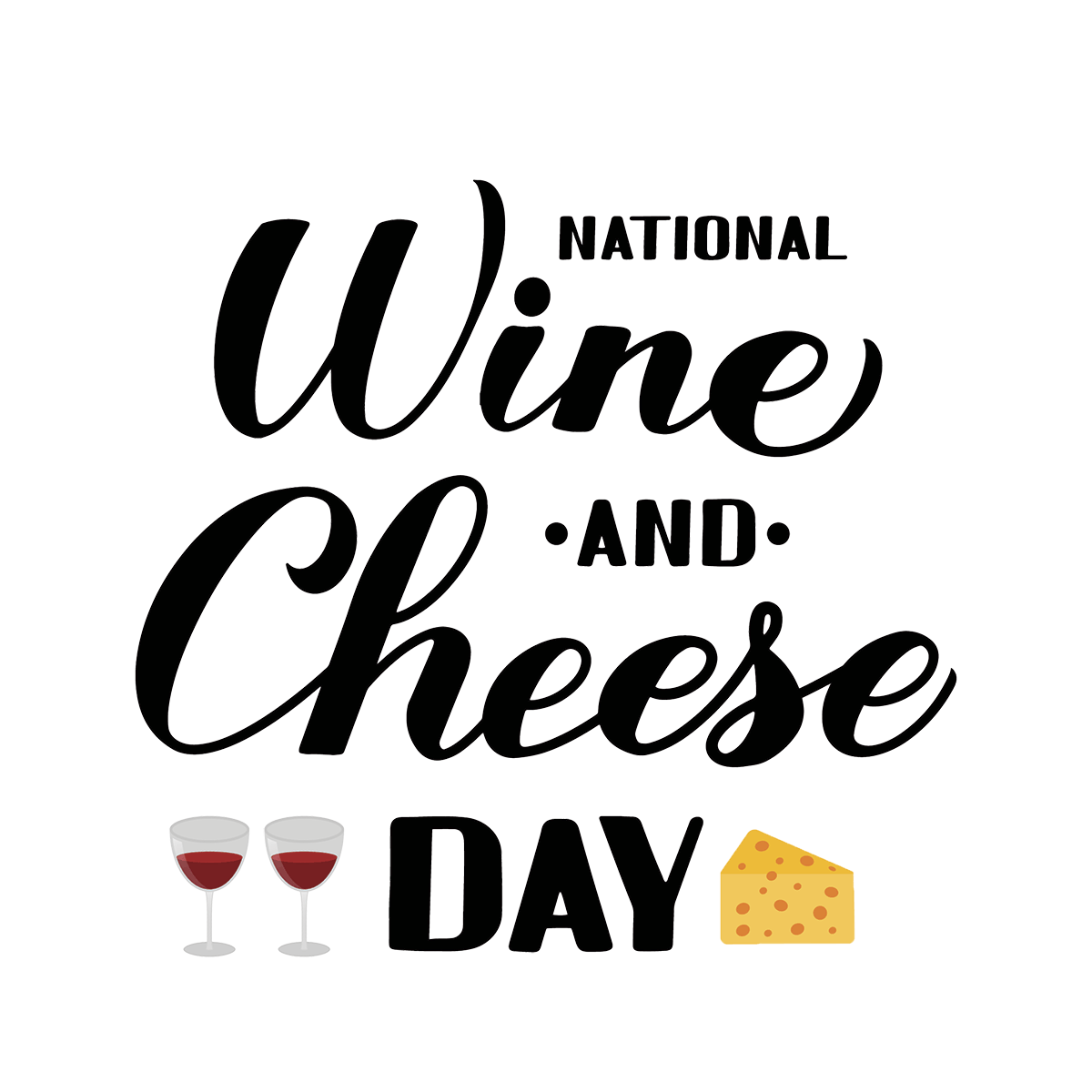 Wine and Cheese Day
