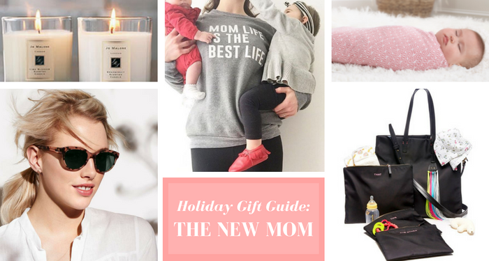 Holiday Gifts Mom Will Love: The New Mama Gift Guide 