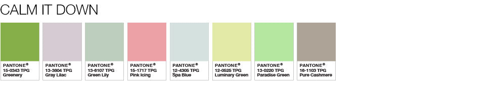 Pantone 2017 Color of the Year: "Greenery" featured in the "Calm It Down" Set