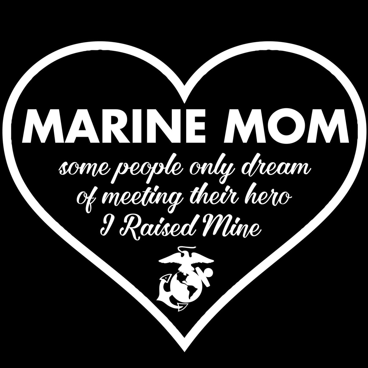 Marine Mom Raised My Hero Decal – MotherProud