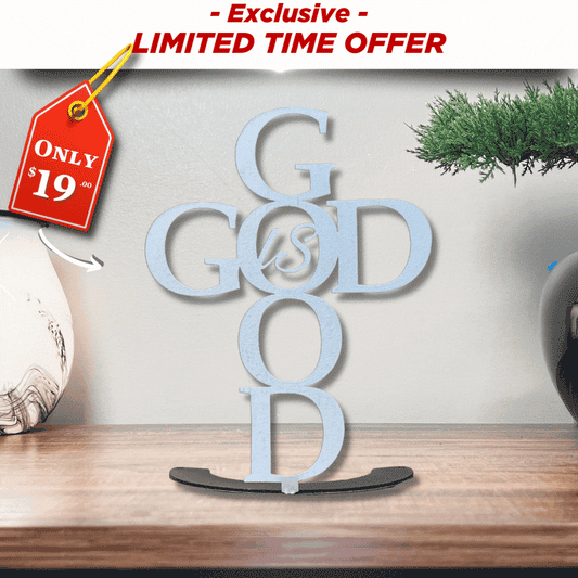 God is Good - Pop-Up Stand (UV Steel)