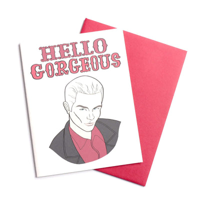 Hello Gorgeous Spike Greeting Card