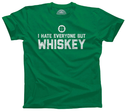 I Hate Everyone But Whiskey Shirt