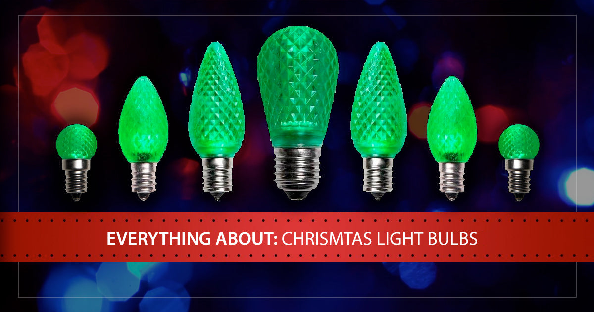 Everything You Need To Know LED Christmas Light Bulbs – Christmas Light Emporium