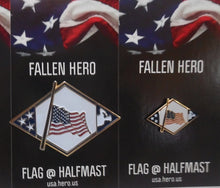 Load image into Gallery viewer, FALLEN HERO Lapel Pin
