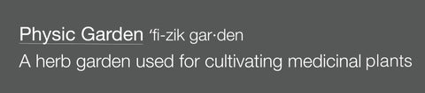 The Physic Garden Definition