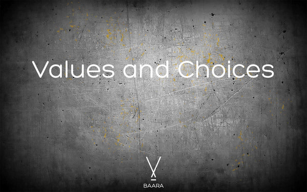 Values and Choices - BAARA Jewelry