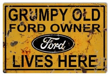 GRUMPY OLD FORD MK1 FIESTA OWNER LIVES HERE METAL SIGN.VINTAGE FORD CARS.CLASSIC