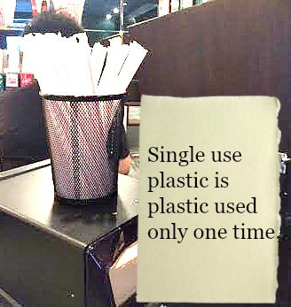 Single use plastic is plastic used only one time.