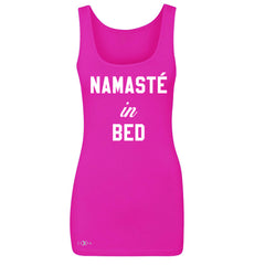 Zexpa Apparel™ Namaste in Bed Namastay Cool WD Font Women's Tank Top Yoga Funny Sleeveless - Zexpa Apparel Halloween Christmas Shirts