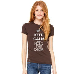 Keep Calm and Hold The Door - Hodor Women's T-shirt GOT Tee - Zexpa Apparel
