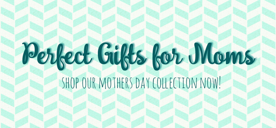 mothers day gifts