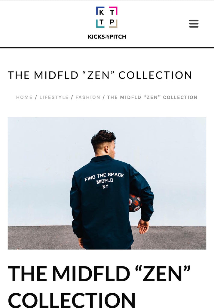 MIDFLD Zen Collection on Kicks to The Pitch