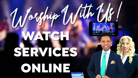 Worship With Us ! Watch Services Online 