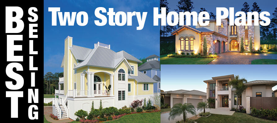 Best Selling Two Story Home Plans