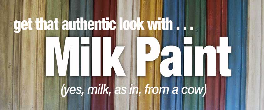Milk Paint - Old is New Again