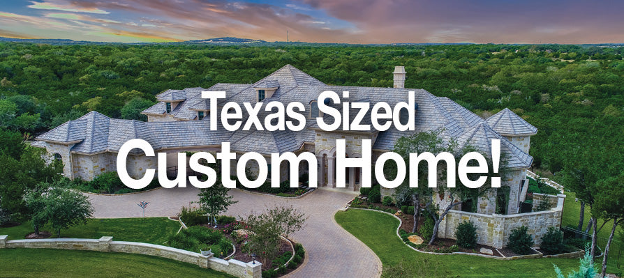 Texas sized custom house