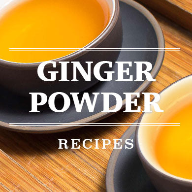 Ginger Powder Recipes