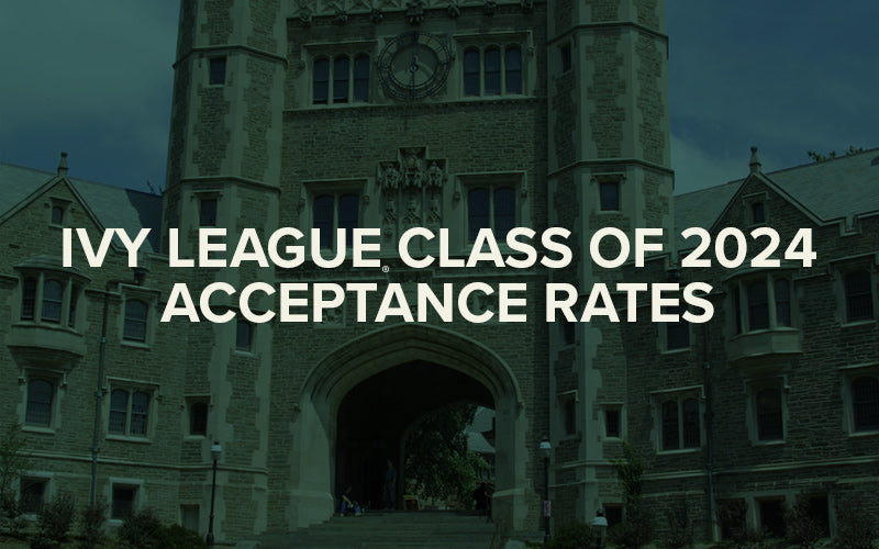 Ivy League Acceptance Rates for Class of 2024 [INFOGRAPHIC] Ivysport