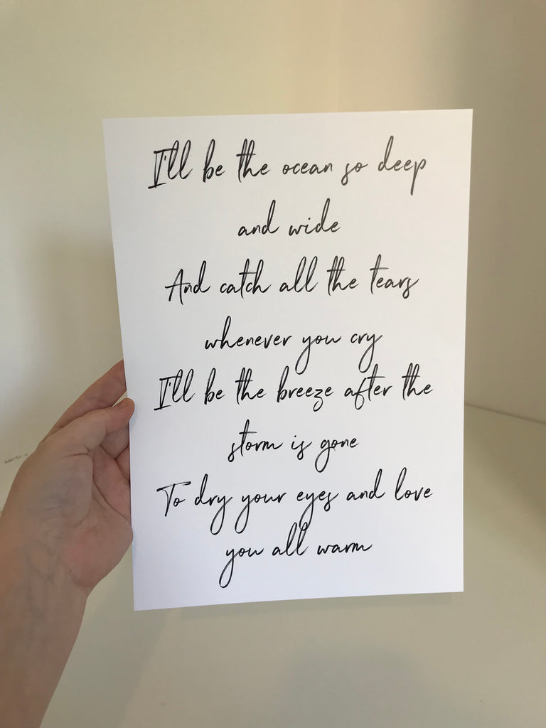 Dry Your Eyes And Love You All Warm - Mono - A4 - L&O Designs