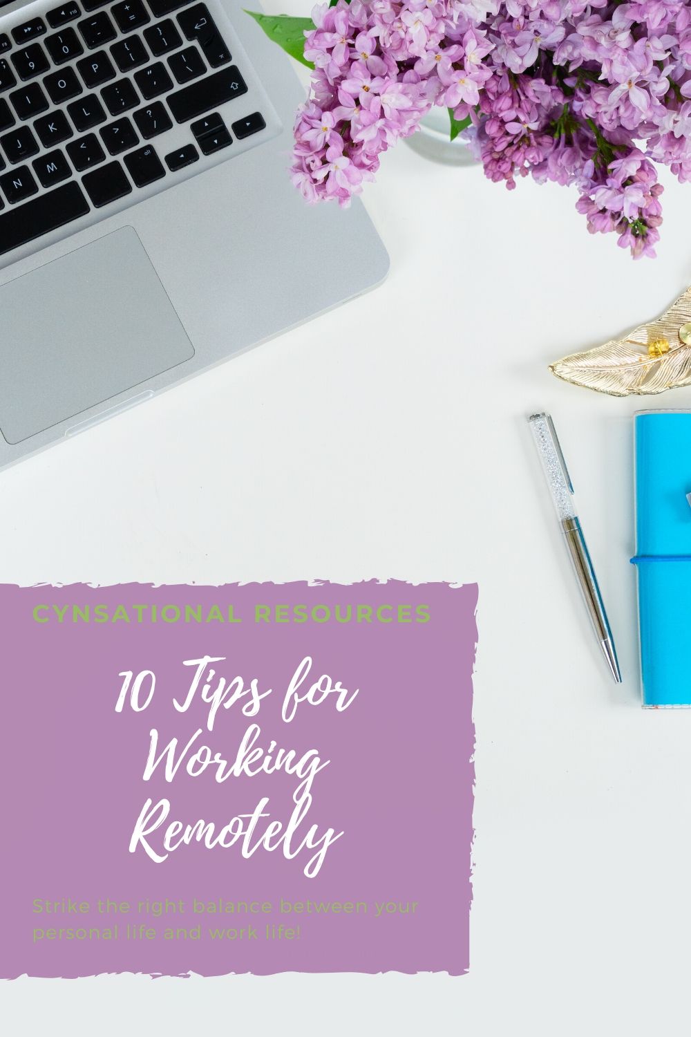 10 Tips for Working Remotely