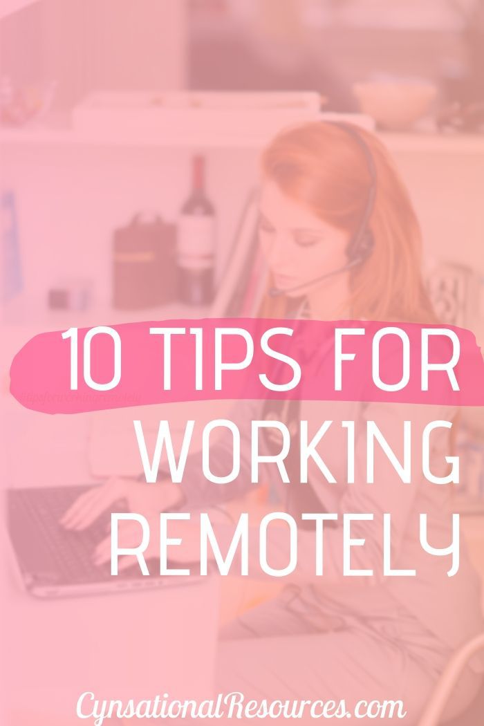 10 Tips for Working Remotely
