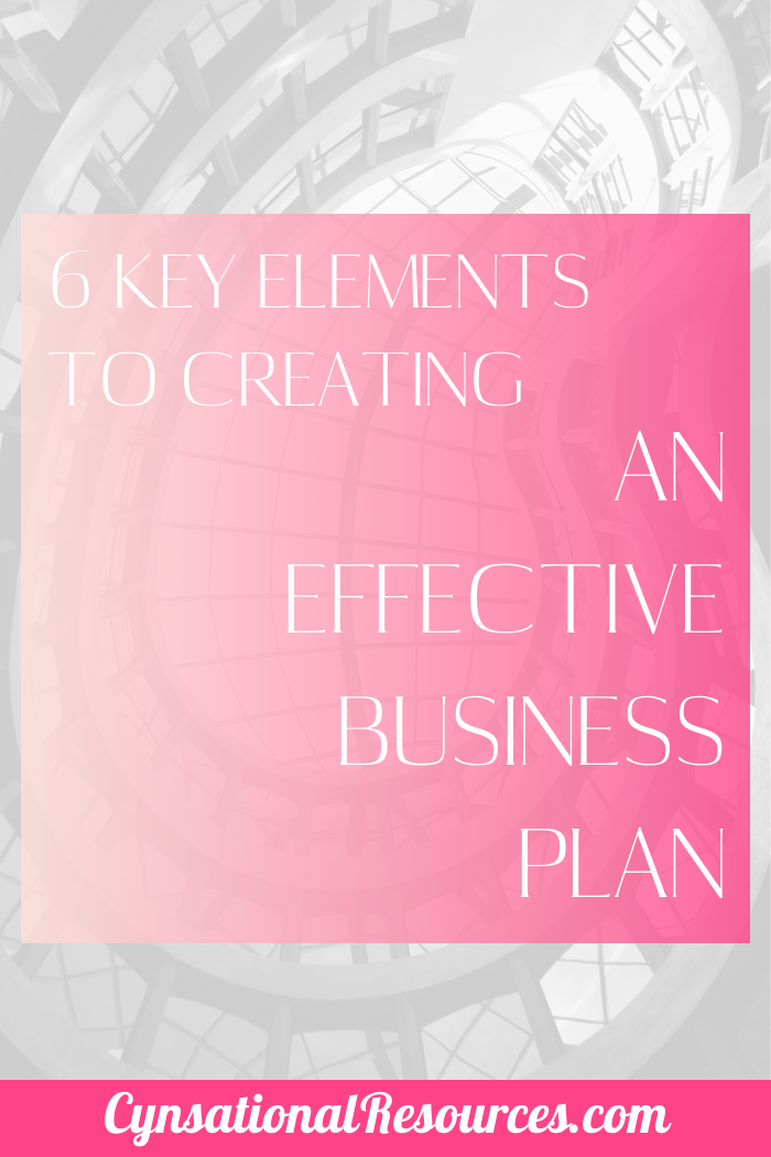 6 Key Elements to Creating a Business Plan